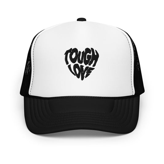 Tough Love Trucker Hat